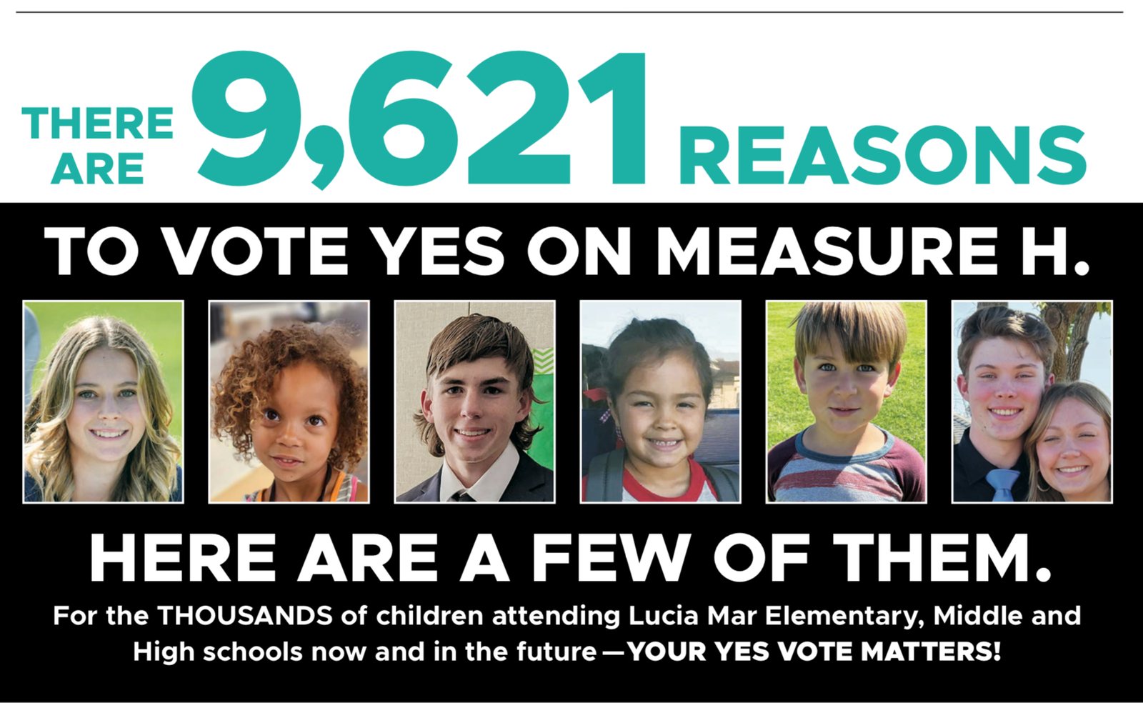 Measure H campaign material reading "There are 9,621 reasons to vote yes on Measure H", showing photographs of Lucia Mar students